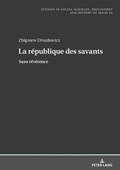 Cover: La r&eacute;publique des savants - Peter Lang Verlag