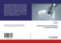 Cover: Endodontic Consideration in Dental Trauma - LAP Lambert Academic Publishing