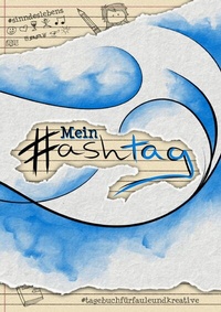 Enlarge image Cover: Mein Hashtag - epubli