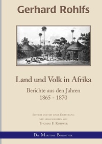 Abbildung von: Gerhard Rohlfs, Afrikaforscher - Neu editiert / Gerhard Rohlfs - Land und Volk in Afrika - epubli