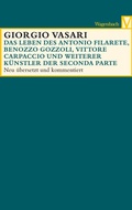 Cover: Das Leben des Antonio Filarete, Benozzo Gozzoli, Vittore Carpaccio und weiterer K&uuml;nstler - Wagenbach