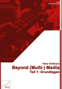 Cover: Beyond (Multi-) Media - bifop - bremer institut f&uuml;r organisation und prozesse