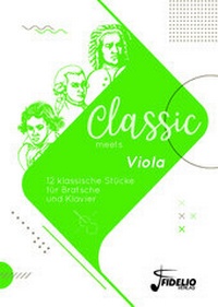 Abbildung von: Classic meets Viola - Fidelio-Verlag