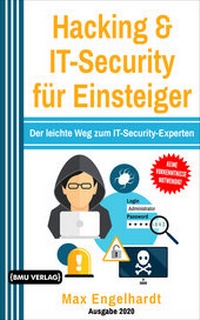 Enlarge image Cover: Hacking & IT-Security für Einsteiger - BMU Media Verlag
