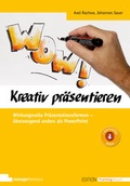 Cover: Kreativ pr&auml;sentieren - managerSeminare Verlags GmbH