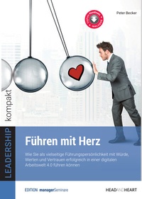 Abbildung von: Führen mit Herz - managerSeminare Verlags GmbH