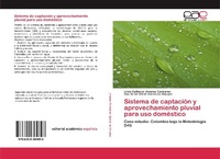 Abbildung von: Sistema de captacion y aprovechamiento pluvial para uso domestico - Editorial Academica Espanola