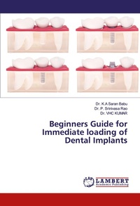 Enlarge image Cover: Beginners Guide for Immediate loading of Dental Implants - LAP Lambert Academic Publishing