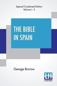 Abbildung von: The Bible In Spain (Complete) - Lector House