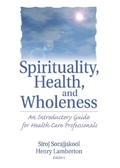 Cover: Spirituality, Health, and Wholeness - Routledge