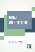 Cover: Rural Architecture - Lector House