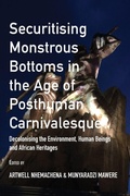 Cover: Securitising Monstrous Bottoms in the Age of Posthuman Carnivalesque? - Langaa RPCID