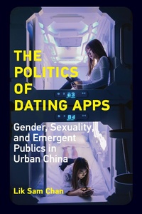 Abbildung von: The Politics of Dating Apps - MIT Press
