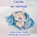 Cover: Cecilia se Verhaal - Debbie Manber Kupfer