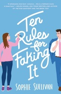 Cover: Ten Rules for Faking It - St. Martin's Griffin