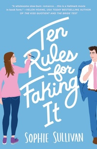Enlarge image Cover: Ten Rules for Faking It - St. Martin's Griffin
