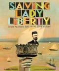 Cover: Saving Lady Liberty - Calkins Creek