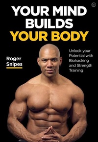 Abbildung von: Your Mind Builds Your Body - Watkins Publishing