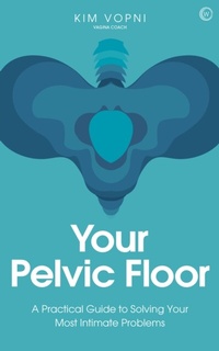 Abbildung von: Your Pelvic Floor - Watkins Publishing