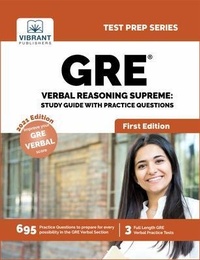 Enlarge image Cover: GRE Verbal Reasoning Supreme: Study Guide with Practice Questions - Vibrant Publishers