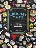 Cover: Crochet Cafe - Paige Tate & Co