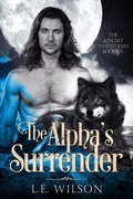 Cover: The Alpha's Surrender (The Kincaid Werewolves, #6) - Everblood Publishing