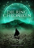 Cover: Die Ring Chroniken 3 - Berufen - Tagtr&auml;umer Verlag