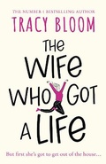 Cover: The Wife Who Got a Life - HarperCollins