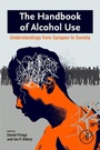 Cover: The Handbook of Alcohol Use - Academic Press