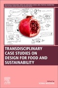 Cover: Transdisciplinary Case Studies on Design for Food and Sustainability - Woodhead Publishing