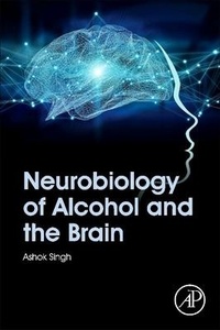 Abbildung von: Neurobiology of Alcohol and the Brain - Academic Press
