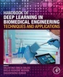 Cover: Handbook of Deep Learning in Biomedical Engineering - Academic Press