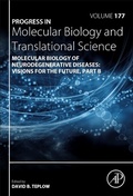 Cover: Molecular Biology of Neurodegenerative Diseases: Visions for the Future - Part B: Volume 177 - Academic Press