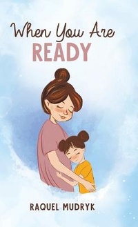Enlarge image Cover: When You Are Ready - TellWell Press