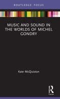 Cover: Music and Sound in the Worlds of Michel Gondry - Routledge