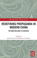 Cover: Redefining Propaganda in Modern China - Routledge