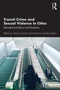 Enlarge image Cover: Transit Crime and Sexual Violence in Cities - Routledge