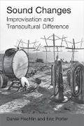 Cover: Sound Changes - The University of Michigan Press