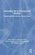 Cover: Educating for a Characterful Society - Routledge