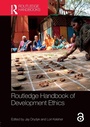 Cover: Routledge Handbook of Development Ethics - Routledge