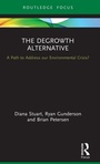 Cover: The Degrowth Alternative - Routledge