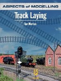 Enlarge image Cover: Aspects of Modelling: Track Laying - Ian Allan Publishing