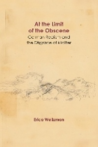 Enlarge image Cover: At the Limit of the Obscene - Northwestern University Press