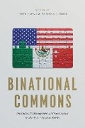 Cover: Binational Commons - University of Arizona Press