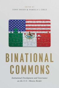 Enlarge image Cover: Binational Commons - University of Arizona Press