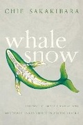 Cover: Whale Snow - University of Arizona Press