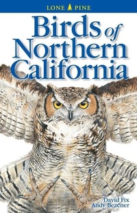 Enlarge image Cover: Birds of Northern California - Lone Pine International