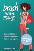 Cover: Brush With Fame - Squabbling Sparrows Press