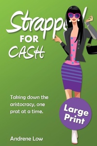 Enlarge image Cover: Strapped for Cash - Squabbling Sparrows Press