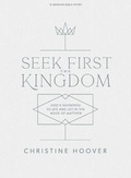 Cover: Seek First the Kingdom Bible Study Book - LifeWay Christian Resources